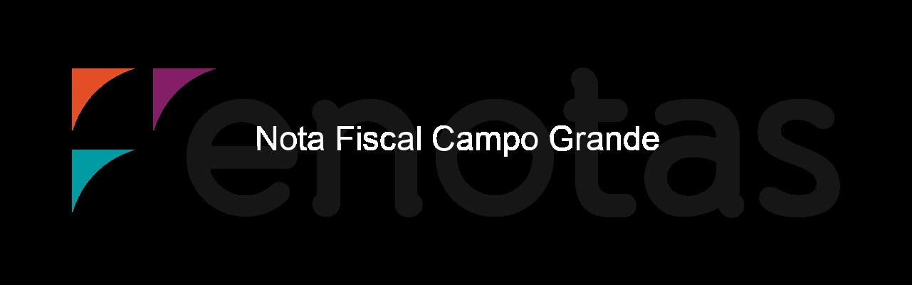 Nota Fiscal Campo Grande