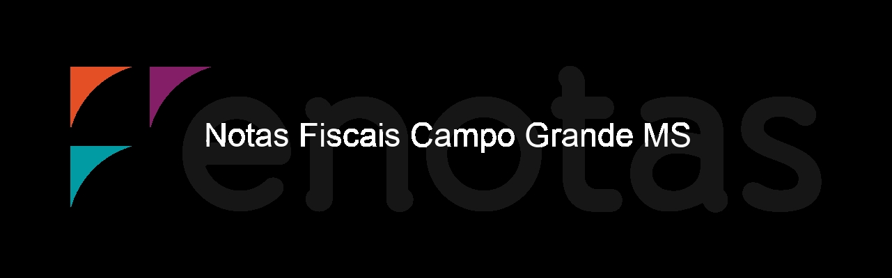 Notas Fiscais Campo Grande MS